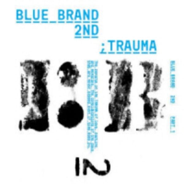 상세설명참조 미개봉CD) 블루 브랜드 (Blue Brand - Trauma Part1) - 김진표/케이윌/미료/제아/도끼 등 참여