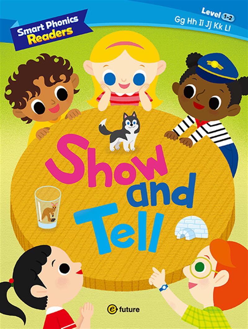 스마트 파닉스 리더스 1-2 Smart Phonics Readers : Show and Tell