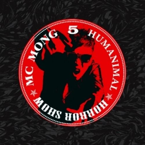 미개봉CD) 엠씨 몽 (MC Mong) 5집 - Humaniamal /Horror Show (Repackage) (Digipack)