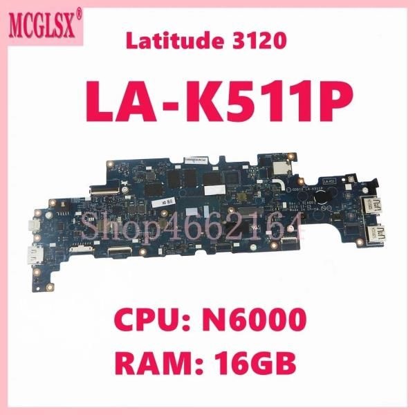 LA-K511P Dell Latitude 3120 노트북 메인보드,