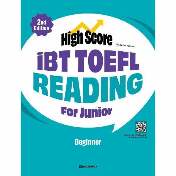 [다락원(주)][월드북] High Score iBT TOEFL Reading For Junior Beginner (2nd Edition)