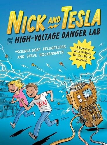 영문 영어 유아 도서 Nick and Tesla #1: the HighVoltage Danger Lab Paperback 미국판 A Mystery with Gadgets You Can Build Yourself 1656807
