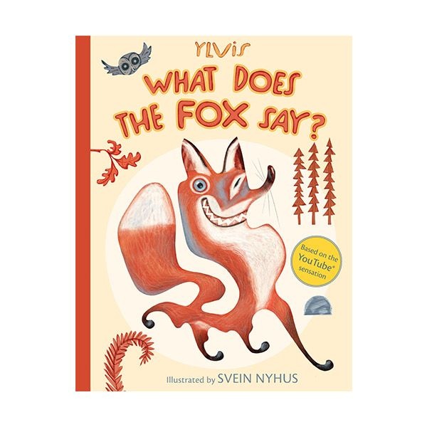 영문 영어 유아 도서 What Does the Fox Say? Hardcover 1680650