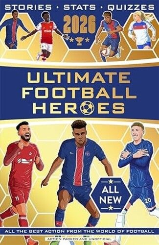웬디북 영문 영어 유아 도서 Ultimate Football Heroes 2026 Paperback 영국판 Stories Stats Quizzes 1848317