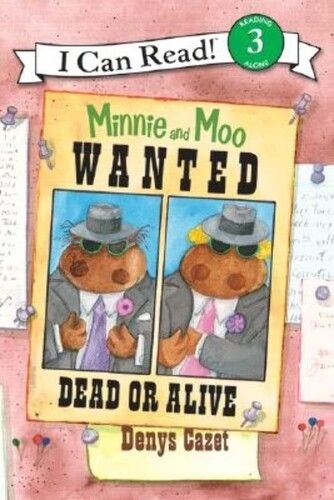 [웬디북]영문 영어 유아 도서 I Can Read Level 3: Wanted Dead or Alive Minnie and Moo Paperback 미국판 1859805