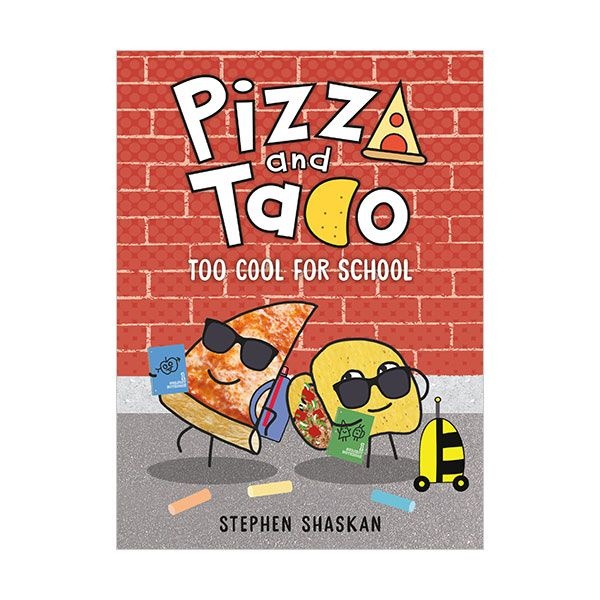 UnKnown 영문 영어 유아 도서 Pizza and Taco: Too Cool for School Hardcover 1562502