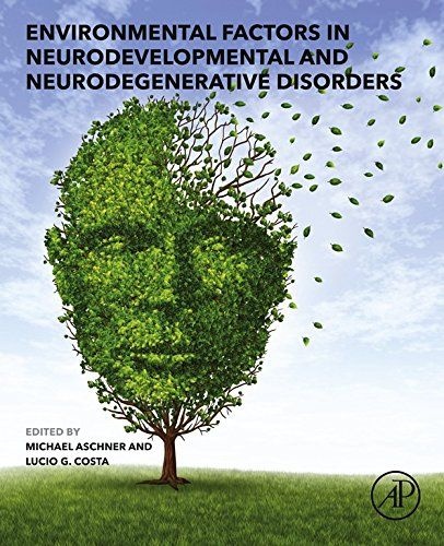 Michael Aschner / Lucio G. Costa Environmental Factors in Neurodevelopmental and Neurodegenerative Disorders, 1판Michael Aschner / Lucio G. Costa(2254219)