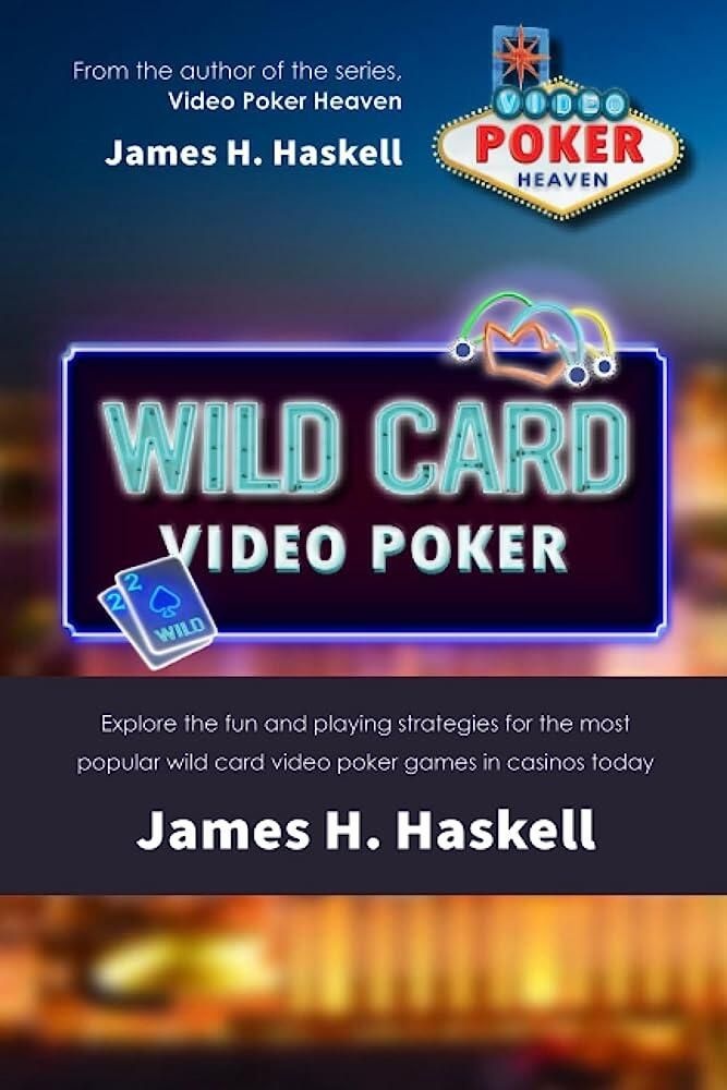 [Majosta][해외] Wild Card Video Poker: Explore the fun and playing strategies for the most popular wild card video poker games in casinos today (Video Poker Heaven)
