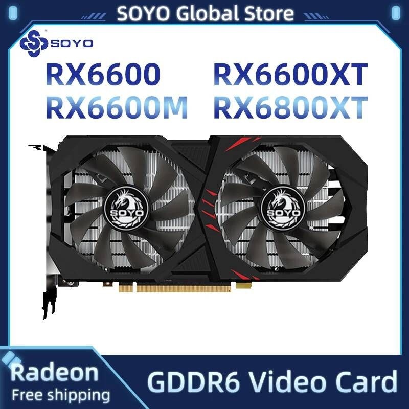 UnKnown [해외] SOYO-Radeon RX6600M 8GB 그래픽 카드 GPU GDDR6 128 비트 14 Gbps 7NM 컴퓨터 비디오 지원 AMD 인텔 데스크탑 CPU