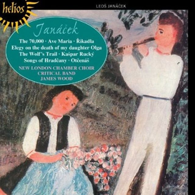 HYPERION LEOS JANACEK - CHORAL MUSIC/ NEW LONDON CHAMBER CHOIR, JAMES WOOD [HELIOS]