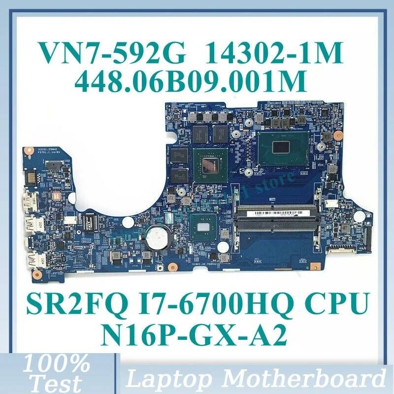 [해외] 마더보드 메인보드 448.06B09.001M 함께 SR2FQ I7-6700HQ CPU 메인 보드 14302-1M ACER VN7-592G 노트북 마더 N16P-GX-A2 GTX960M 100% 테