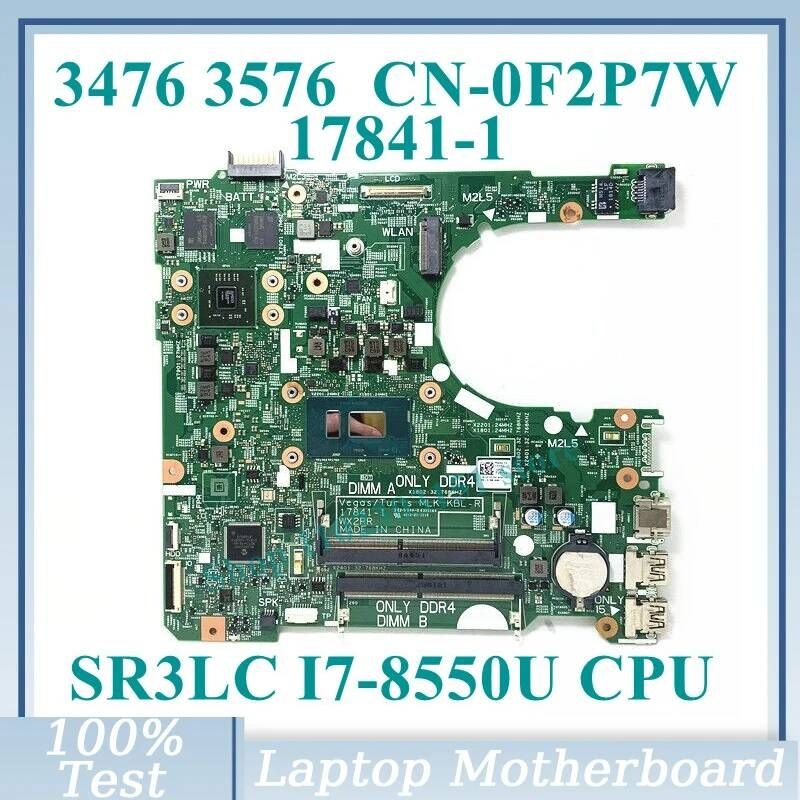[해외] 마더보드 메인보드 CN-0F2P7W 0F2P7W F2P7W 함께 SR3LC I7-8550U CPU 17841-1 Dell 3476 3576 노트북 마더 보드 216-0890010 100% 작동 테