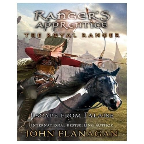 John Flanagan Ranger's Apprentice The Royal Ranger #05: Escape from Falaise John Flanagan (736768)