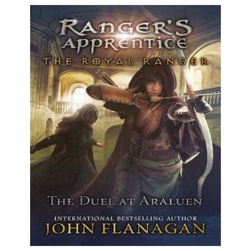 John Flanagan Ranger's Apprentice The Royal Ranger #03: Duel at Araluen John Flanagan (736757)