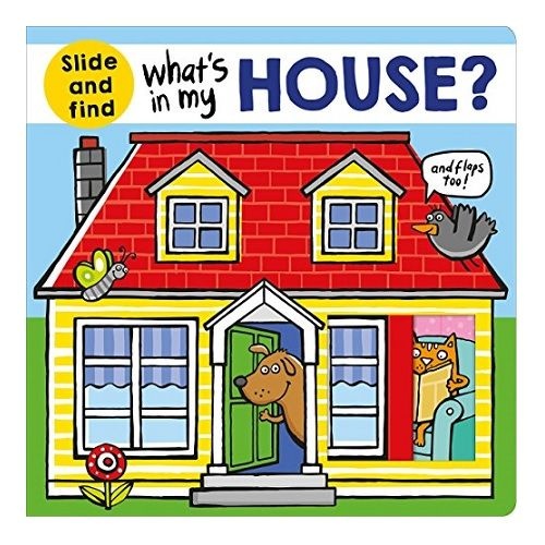 What's in My House (Slide and Find) Roger Priddy (737901)