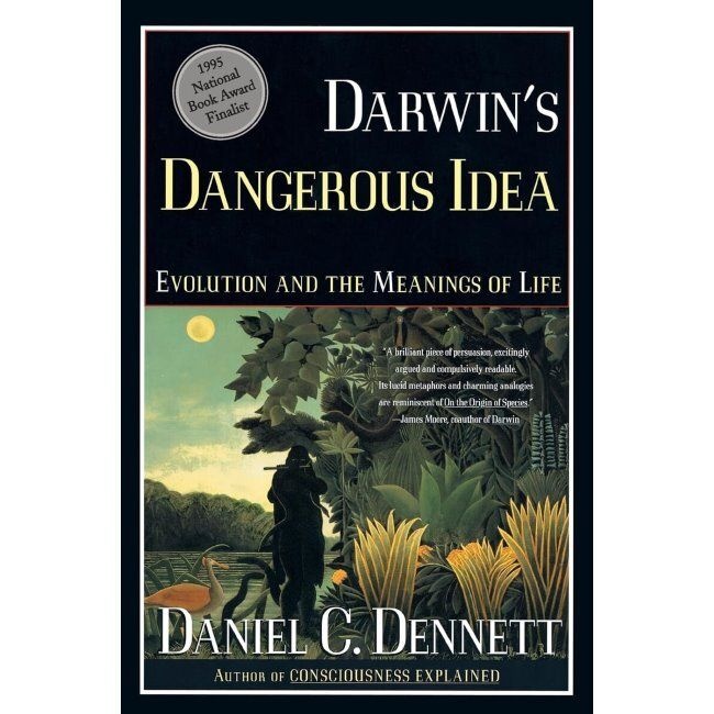 Darwins Dangerous Idea Evolution and the Meanings of Life - Meaning