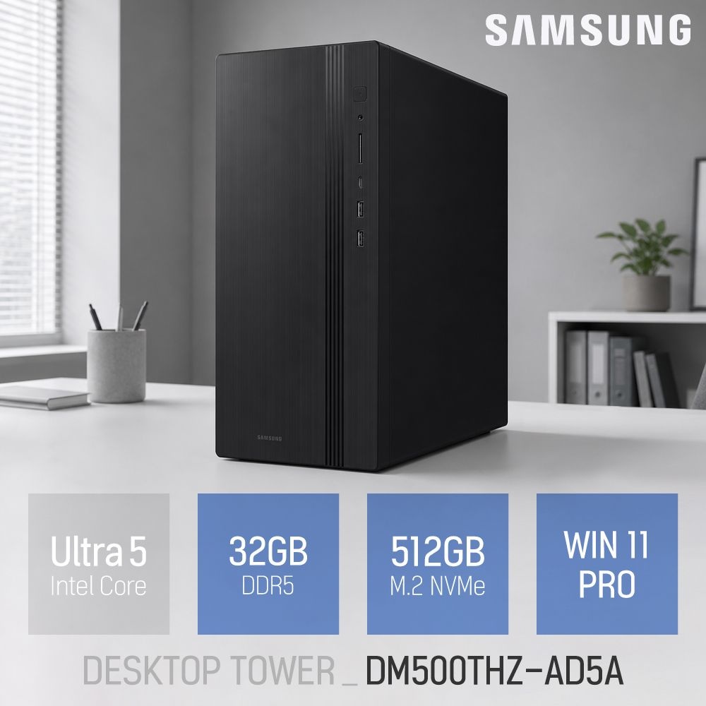 [오늘출발] 삼성 데스크탑 Tower DM500THZ-AD5A 인텔 울트라5 32GB 512GB 윈도우11 사무용 인강용 PC 본체