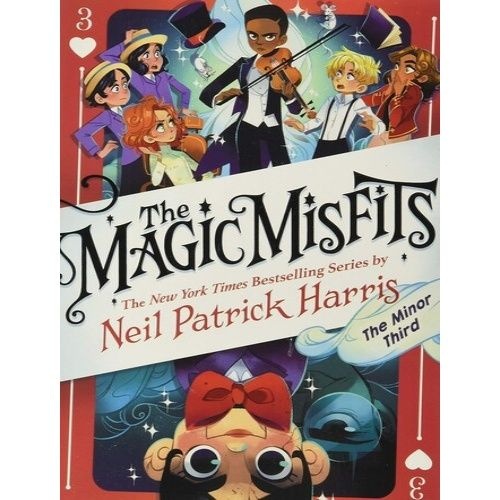 Neil Patrick Harris Magic Misfits #3: The Minor Third