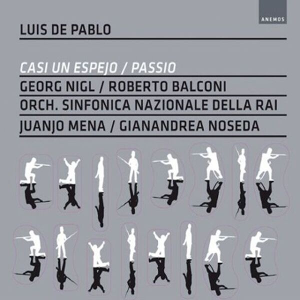 ANEMOS [교보문고] LUIS DE PABLO - CASI UN ESPEJO/ GIANANDREA NOSEDA [BOOK EDIT