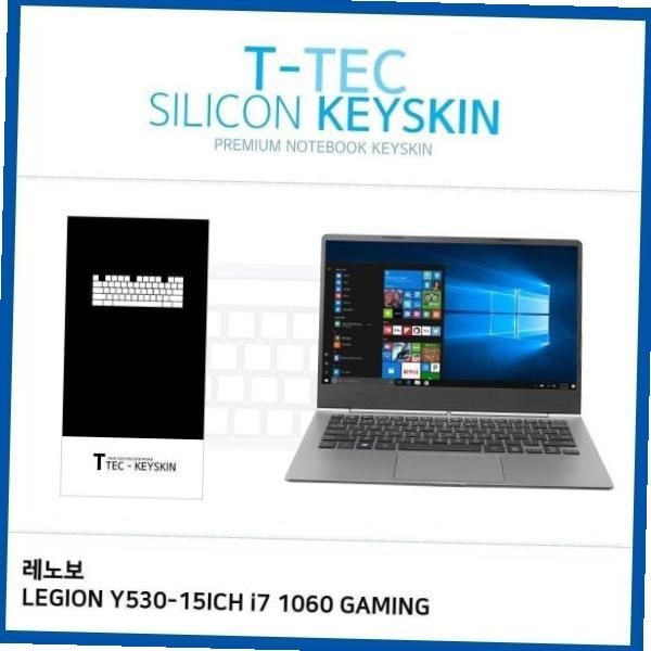 티테크놀로지 키스킨 T.레노보 LEGION 1060 GAMING Y530-15ICH i7