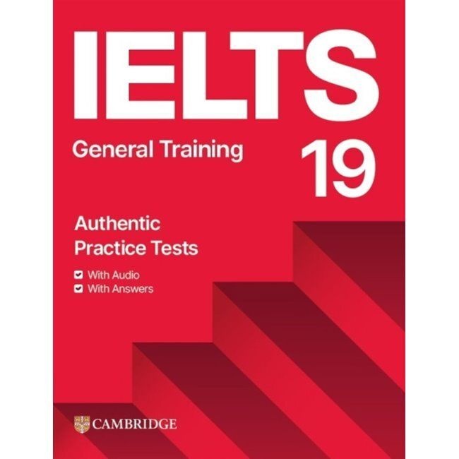 CambridgeUniversityPress Cambridge IELTS 19 General Training Students Book with Answers - with Audio with Resource Bank Au...